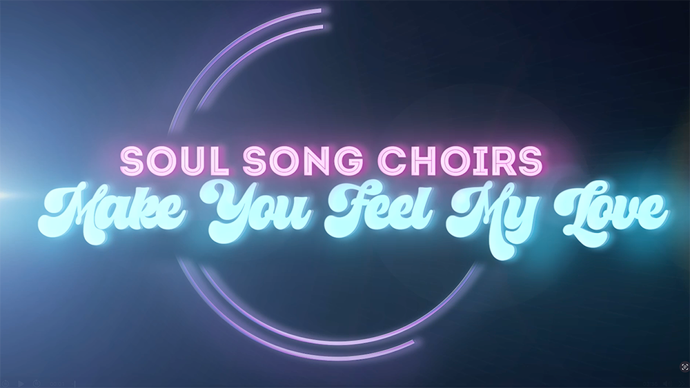 Make You Feel My Love - Virtual Choir