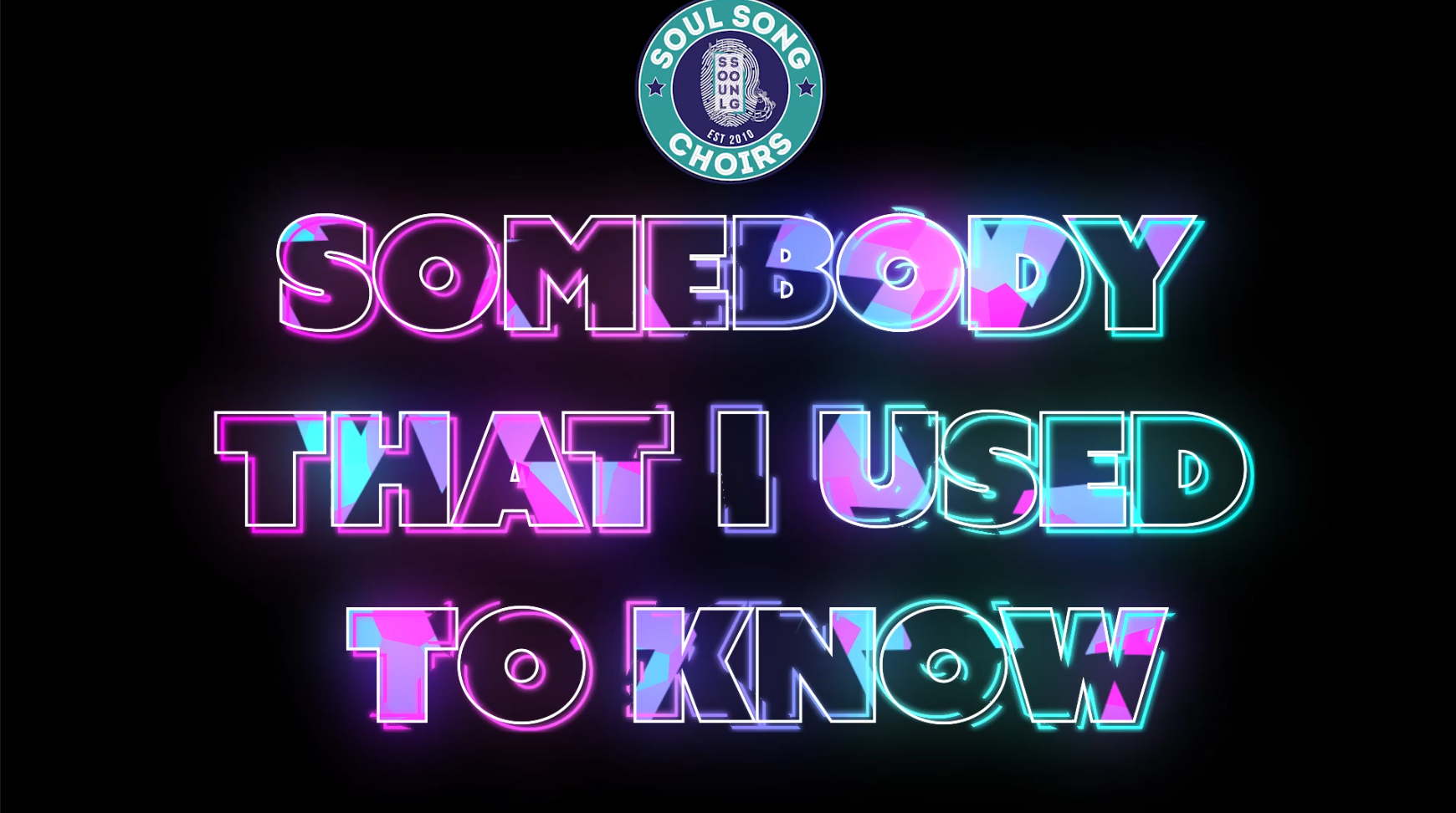 Somebody That I Used To Know - Virtual Choir