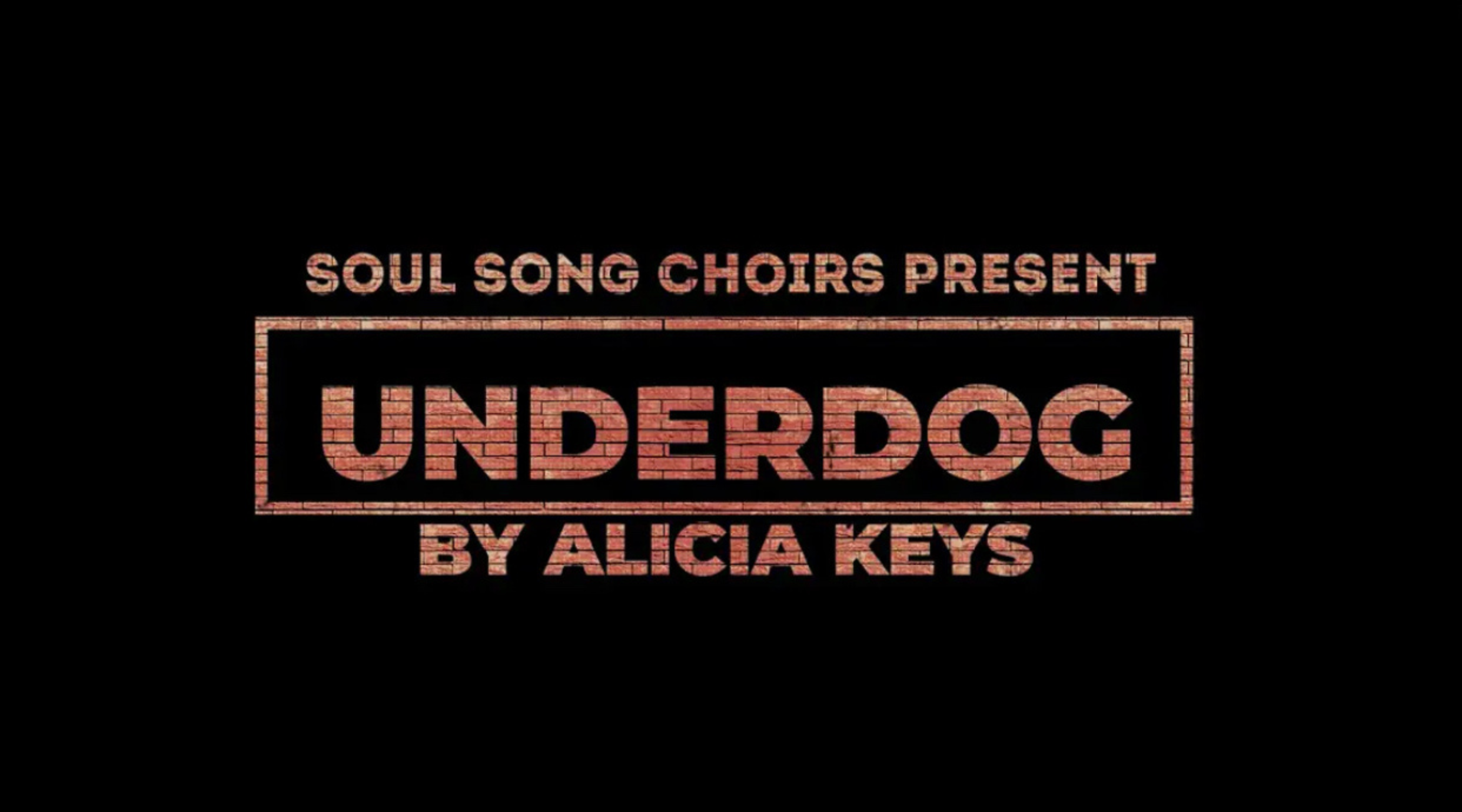 Underdog - Virtual Choir