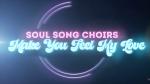 Make You Feel My Love - Virtual Choir