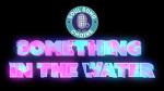 Something in The Water - Virtual Choir